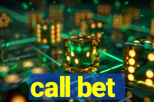 call bet